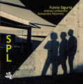 Fulvio Sigurta, Andrea Lombardini, Alessandro Paternesi : SPL (CD, Album)