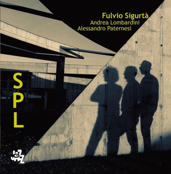 Fulvio Sigurta, Andrea Lombardini, Alessandro Paternesi : SPL (CD, Album)