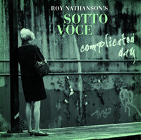 Roy Nathanson's Sotto Voce : Complicated Day (CD, Album)
