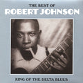 Robert Johnson : The Best Of Robert Johnson: King Of The Delta Blues (LP, Comp, RE)