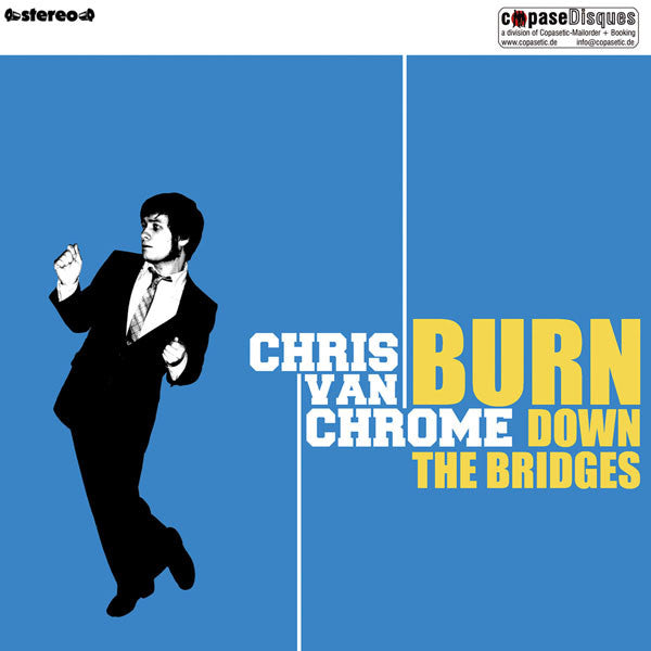 Chris Van Chrome : Burn Down The Bridges (CD, Album)