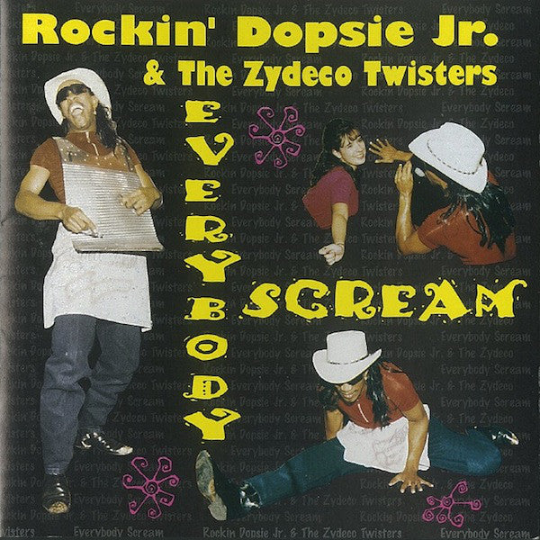 Rockin' Dopsie Jr. & The Zydeco Twisters : Everybody Scream (CD, Album)