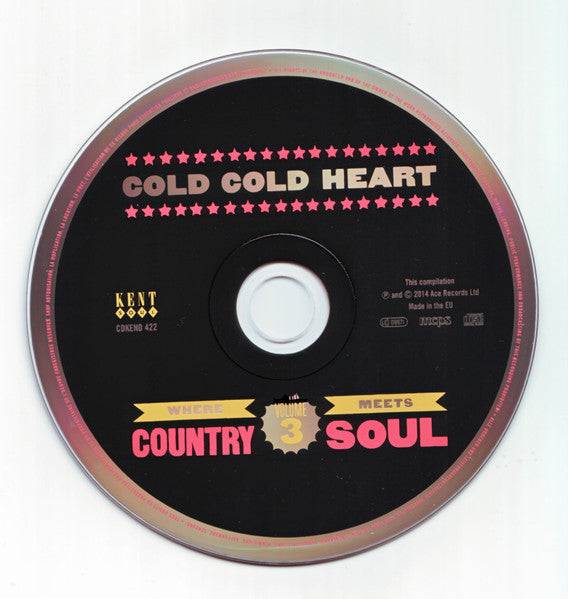 Various : Cold Cold Heart - Where Country Meets Soul 3 (CD, Comp, Mono)