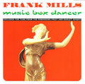 Frank Mills : Music Box Dancer (CD, Album, Comp)