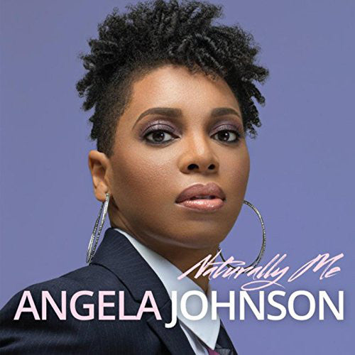 Angela Johnson : Naturally Me (CD, Album)
