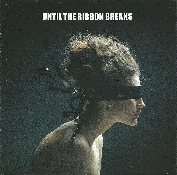 Until The Ribbon Breaks : A Lesson Unlearnt (CD, Album)