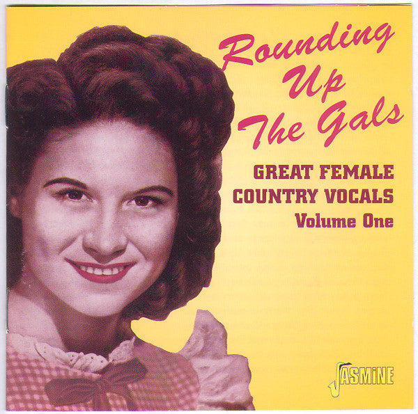 Various : Rounding Up The Gals (Great Female Country Vocals Volume One) (CD, Comp, Mono)