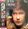 Jacques Dutronc : Jacques Dutronc (CD, Album, Ltd, RM, Vin)