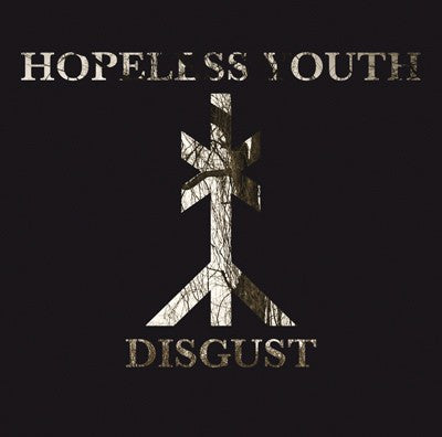 Hopeless Youth : Disgust (CD, Album)