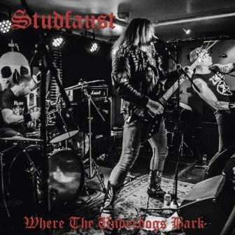 Studfaust : Where The Underdogs Bark (CD, EP)