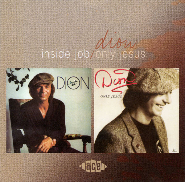 Dion (3) : Inside Job / Only Jesus (CD, Album, Comp)