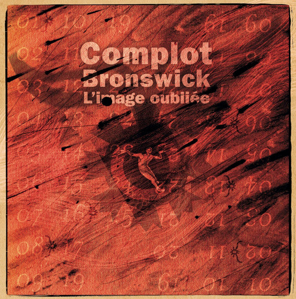 Complot Bronswick : L'image Oubliée (12", RE)