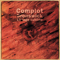 Complot Bronswick : L'image Oubliée (12", RE)