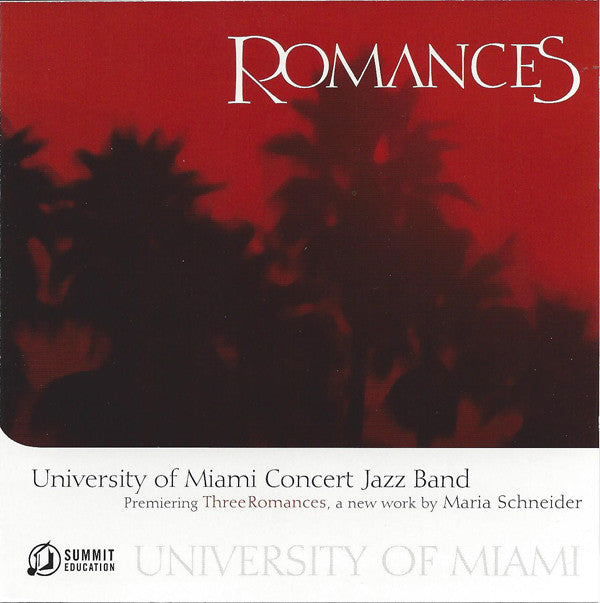 The University Of Miami Concert Jazz Band : Romances (CD, Comp)