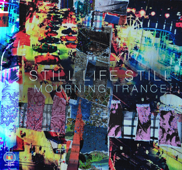 Still Life Still : Mourning Trance (LP, Album)