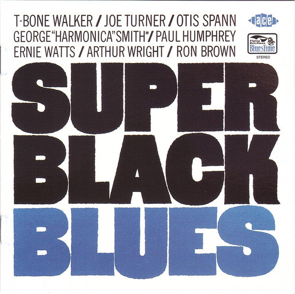 T-Bone Walker / Joe Turner* / Otis Spann : Super Black Blues (CD, Album, RE)