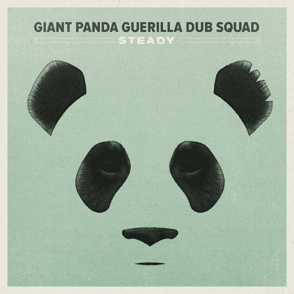 Giant Panda Guerilla Dub Squad : Steady (CD, Album)