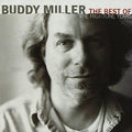 Buddy Miller : The Best Of The Hightone Years (CD, Comp)