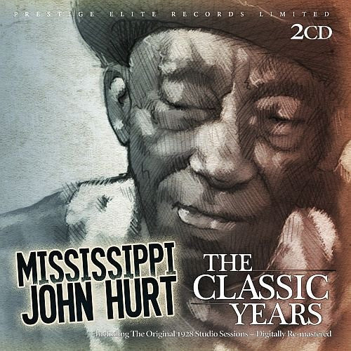 Mississippi John Hurt : The Classic Years (2xCD, Comp, RM)