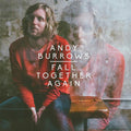 Andy Burrows : Fall Together Again (CD, Album)