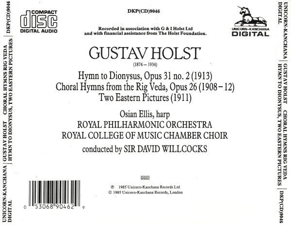 Gustav Holst – Royal Philharmonic Orchestra, Royal College Of Music Chamber Choir, David Willcocks : Hymns From The Rig Veda / Two Eastern Pictures / Hymn To Dionysus (CD, RE)