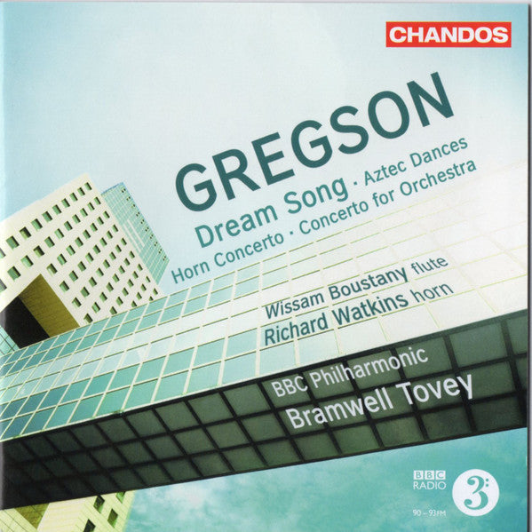 Edward Gregson, Wissam Boustany, Richard Watkins, BBC Philharmonic, Bramwell Tovey : Dream Song - Aztec Dances - Horn Concerto - Concerto For Orchestra (CD, Album)