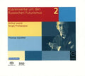 Thomas Günther (2) - Sergej Protopopov, Arthur Lourié : Klavierwerke Um Den Russischen Futurismus Vol. 2 (SACD, Hybrid, Multichannel, Album)