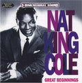 Nat King Cole : Great Beginnings (CD, Comp, RM)