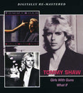 Tommy Shaw : Girls With Guns / What If (2xCD, Album, Comp, RM)