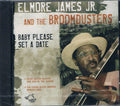 Elmore James Jr. And The Broomdusters : Baby Please Set A Date (CD, Album)