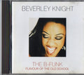 Beverley Knight : The B-Funk: Flavour Of The Old School (CD, Album)