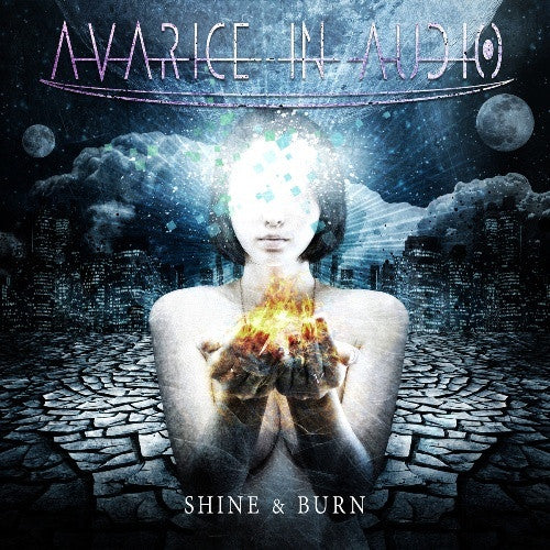 Avarice In Audio : Shine & Burn (CD, Album)