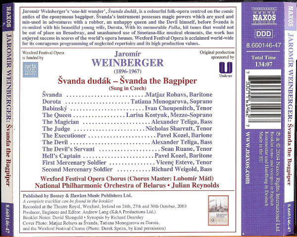 Jaromir Weinberger - Matjaž Robavs • Tatiana Monogarova • Ivan Choupenitch • Larisa Kostyuk • Wexford Festival Opera Chorus • National Philharmonic Orchestra Of Belarus • Julian Reynolds : Švanda Dudák (Švanda The Bagpiper) (2xCD, Album)