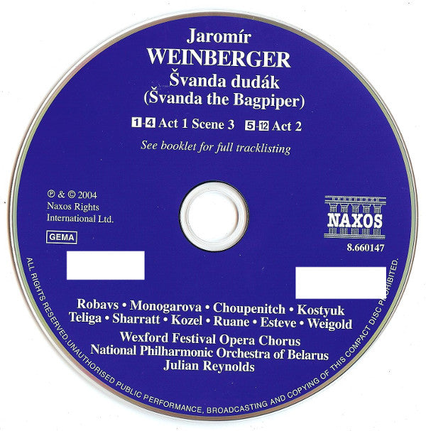 Jaromir Weinberger - Matjaž Robavs • Tatiana Monogarova • Ivan Choupenitch • Larisa Kostyuk • Wexford Festival Opera Chorus • National Philharmonic Orchestra Of Belarus • Julian Reynolds : Švanda Dudák (Švanda The Bagpiper) (2xCD, Album)