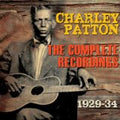 Charley Patton : The Complete Recordings 1929-34 (3xCDr, Mono, RM + Box, Comp, Mono, RM)