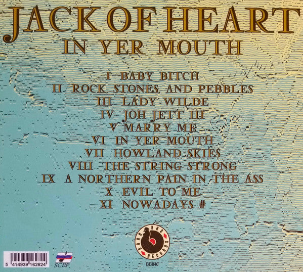 Jack Of Heart : In Yer Mouth (CD, Album, Dig)