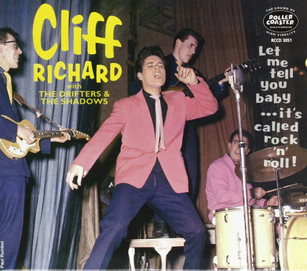 Cliff Richard With The Drifters (2) & The Shadows : Let Me Tell You Baby...It's Called Rock 'N' Roll! (2xCD, Comp)