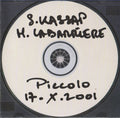 Sylvain Kassap, Hélène Labarrière : Piccolo 17.X.2001 (CD, Album)