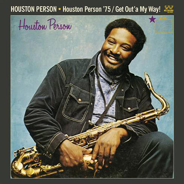 Houston Person : Houston Person '75 / Get Out'a My Way! (CD, Album, Comp, RE, RM)