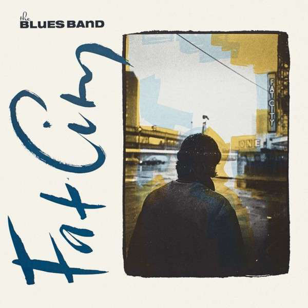 The Blues Band : Fat City (CD, Album, RE)