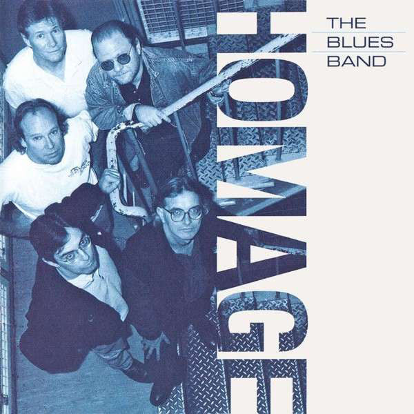 The Blues Band : Homage (CD, Album, RE)