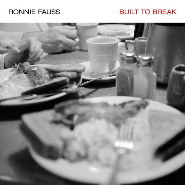 Ronnie Fauss : Built To Break (CD, Album)