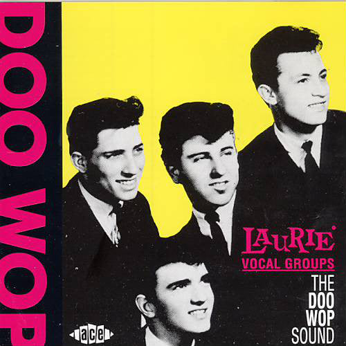 Various : Laurie Vocal Groups - The Doo Wop Sound (CD, Comp, Mono)