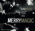 Eric Reed : Merry Magic (CD, Album)