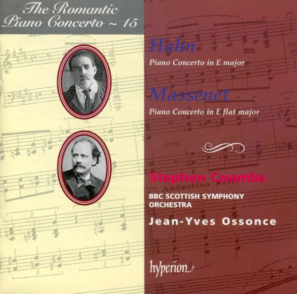 Reynaldo Hahn / Jules Massenet - Stephen Coombs, BBC Scottish Symphony Orchestra, Jean-Yves Ossonce : Piano Concerto In E Major / Piano Concerto In E Flat Major (CD, Album)