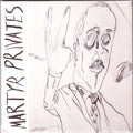 Martyr Privates : Martyr Privates (CD, Album)