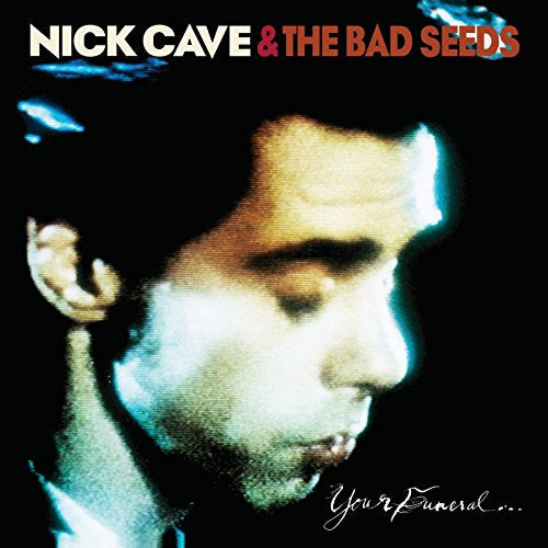 Nick Cave & The Bad Seeds : Your Funeral ... My Trial (CD, Album, RE)