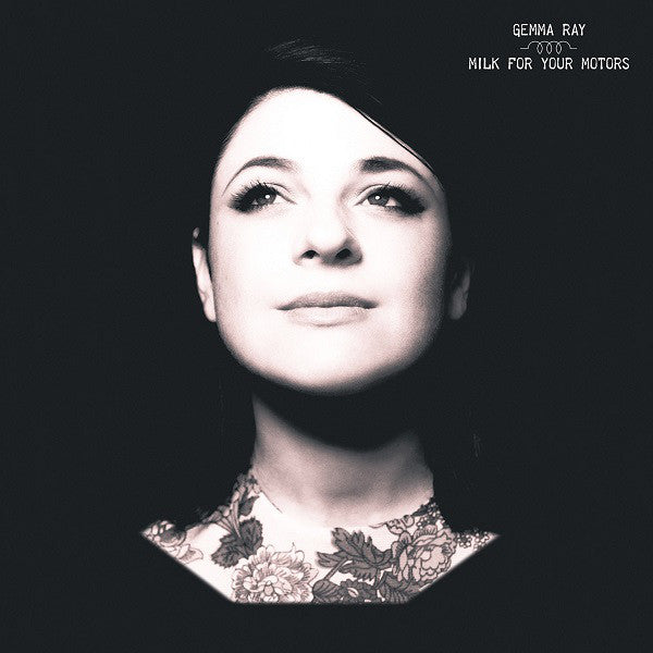 Gemma Ray : Milk For Your Motors (CD, Album)