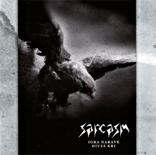 Sarcasm (5) : Igra Narave / Divja Kri - Anthology 1997-2004 (CD, Comp)