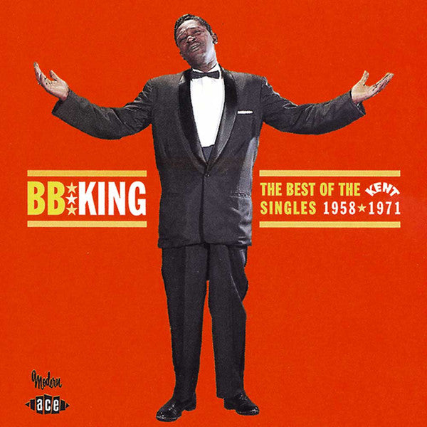B.B. King : The Best Of The Kent Singles 1958 ★ 1971 (CD, Comp, Mono)